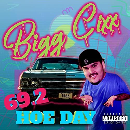 Bigg Cixx