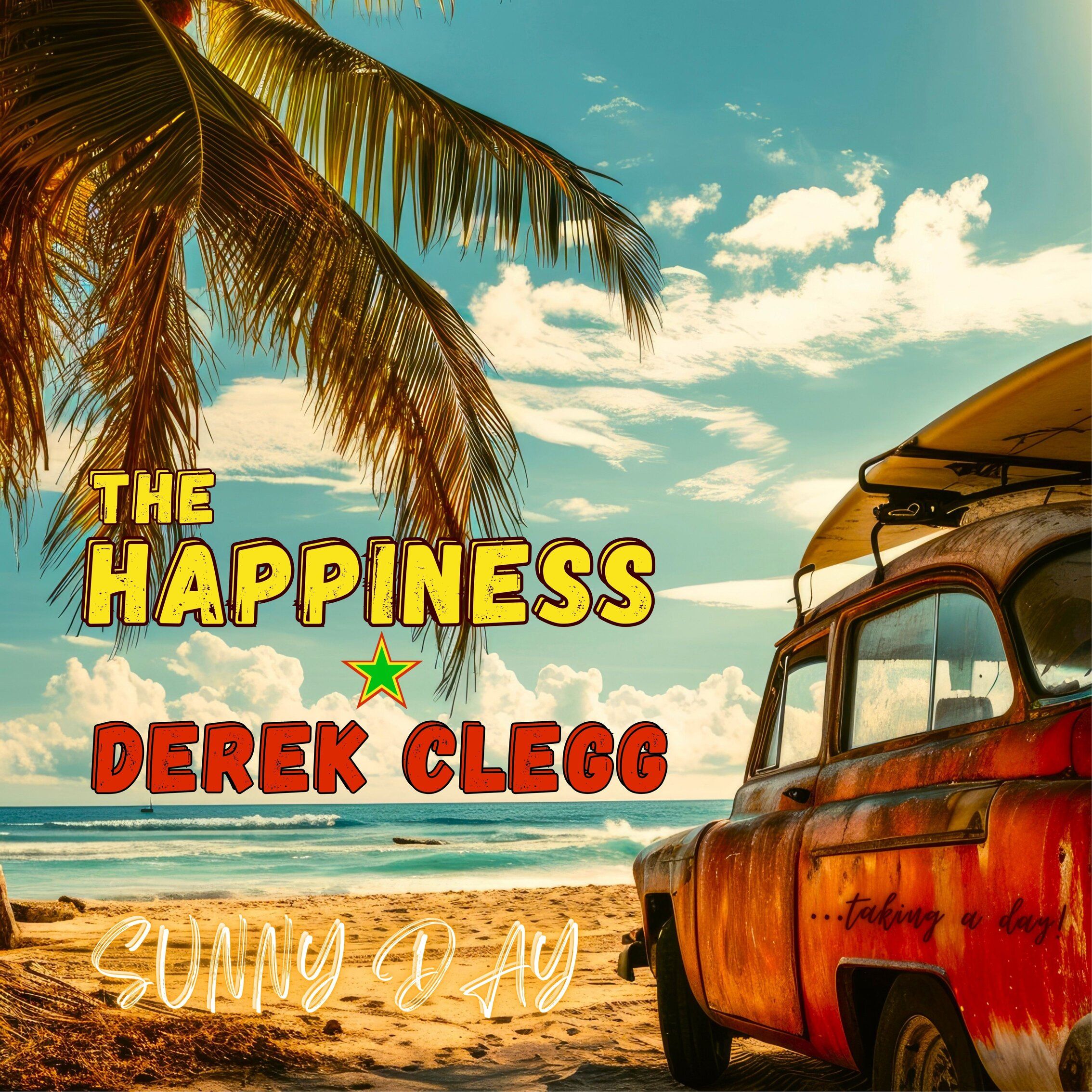 The Happiness & Derek Clegg